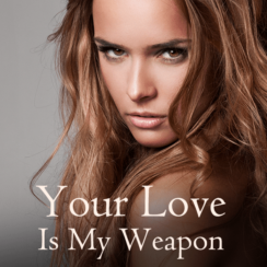 Summary of the novel Your Love Is My Weapon Chapter 6-> 10