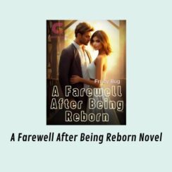 A Farewell After Being Reborn novel (Sage and Ian) read Free online PDF